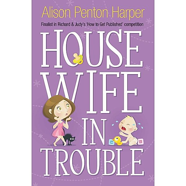 Housewife in Trouble, Penton Harper Alison