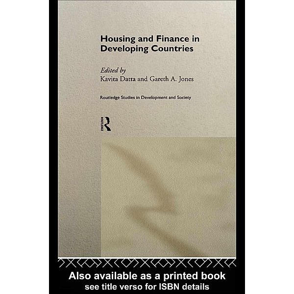 Housing and Finance in Developing Countries, Kavita Datta, Gareth Jones