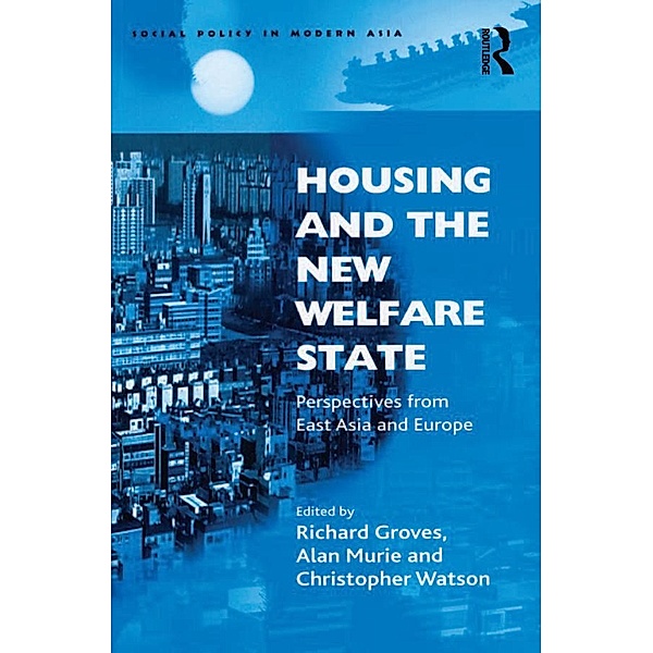 Housing and the New Welfare State, Richard Groves