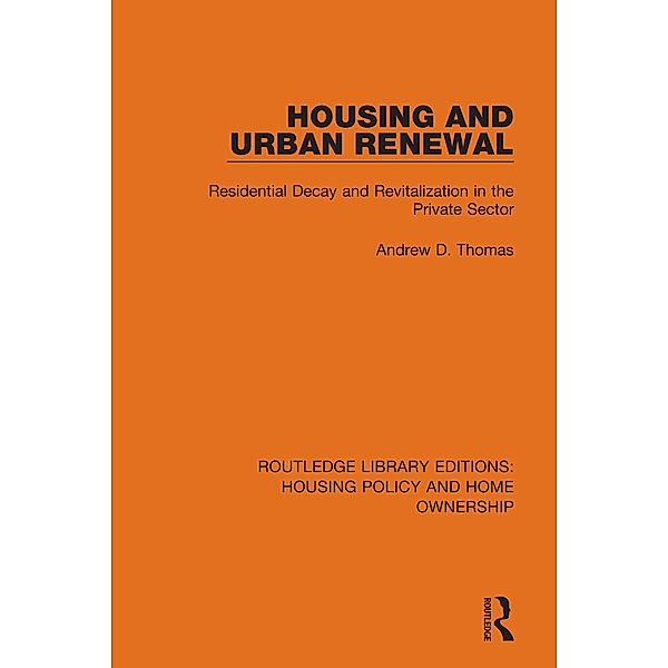 Housing and Urban Renewal, Andrew D. Thomas