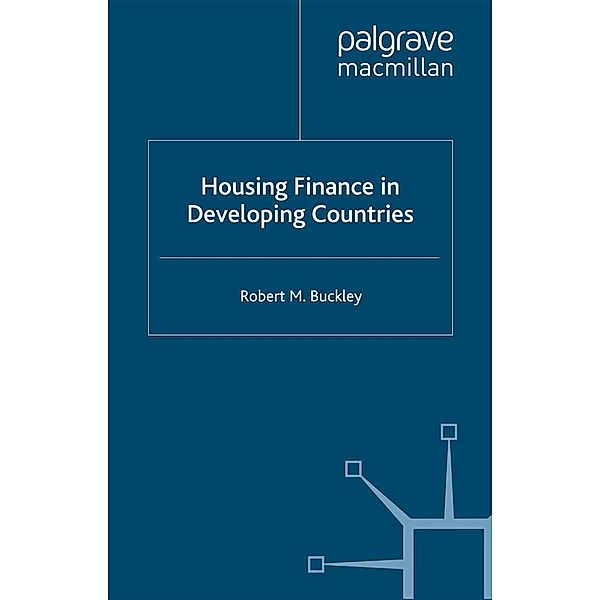 Housing Finance in Developing Countries, R. Buckley