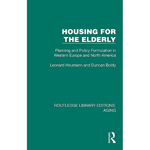 Housing for the Elderly, Leonard Heumann, Duncan Boldy