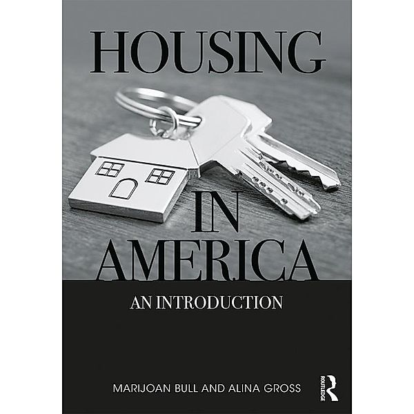 Housing in America, Marijoan Bull, Alina Gross