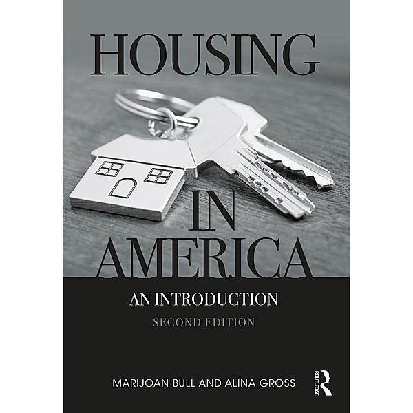 Housing in America, Marijoan Bull, Alina Gross