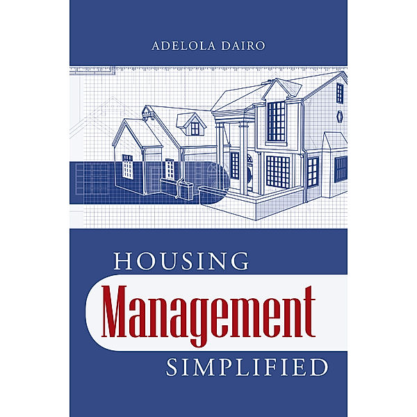 Housing Management Simplified, Adelola Dairo