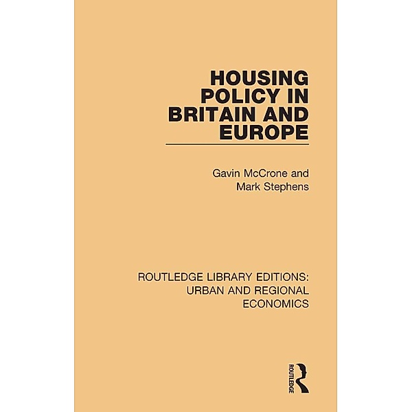 Housing Policy in Britain and Europe, Gavin Mccrone, Mark Stephens