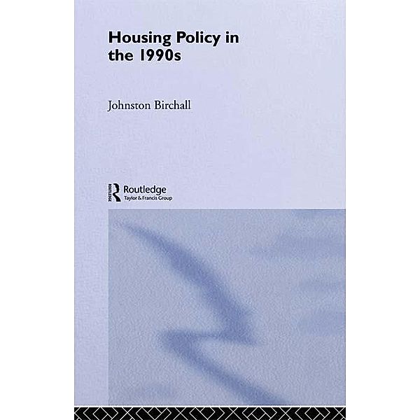 Housing Policy in the 1990s