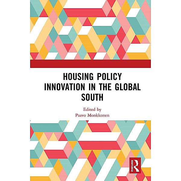Housing Policy Innovation in the Global South