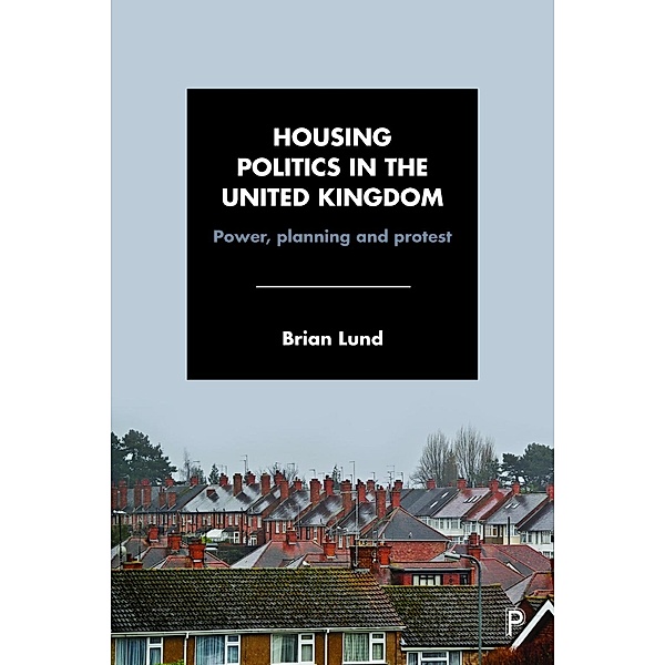 Housing Politics in the United Kingdom, Brian Lund