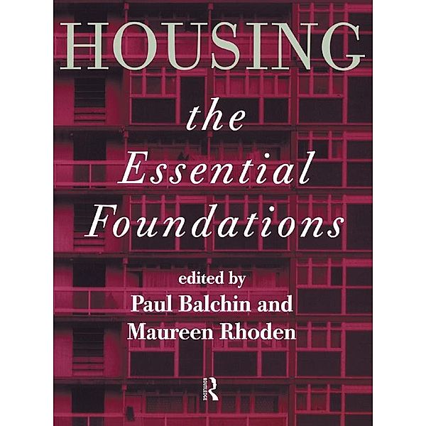 Housing: The Essential Foundations