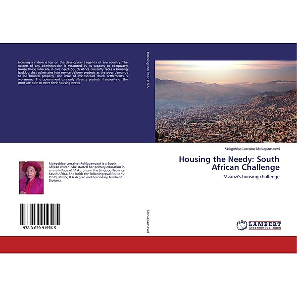 Housing the Needy: South African Challenge, Mokgohloe Lorraine Mohlapamaswi
