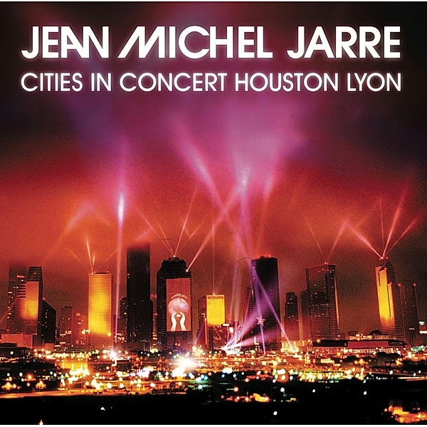 Houston/Lyon 1986, Jean-Michel Jarre
