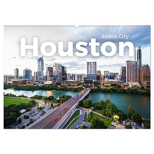 Houston - Space City (Wandkalender 2024 DIN A2 quer), CALVENDO Monatskalender, M. Scott
