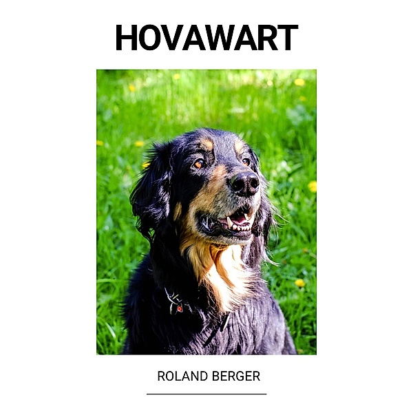 Hovawart, Roland Berger
