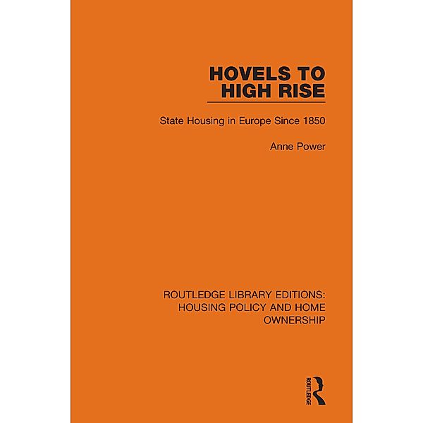 Hovels to High Rise, Anne Power