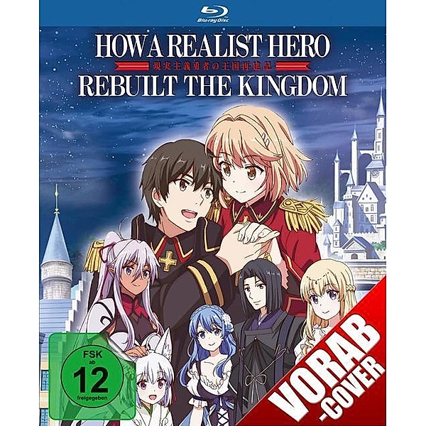 How a Realist Hero Rebuilt the Kingdom - Vol. 6 - Das finale Volume Limited Edition, Yusuke Kobayashi, Inori Minase, Ikumi Hasegawa
