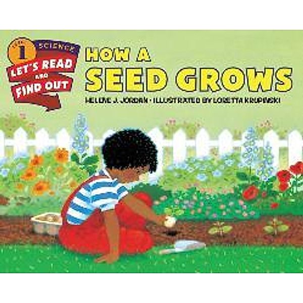 How a Seed Grows, Helene J. Jordan