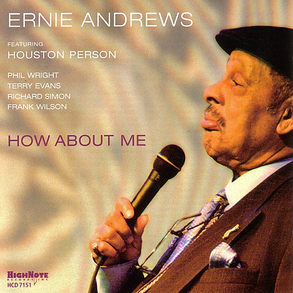 How About Me, Ernie Andrews