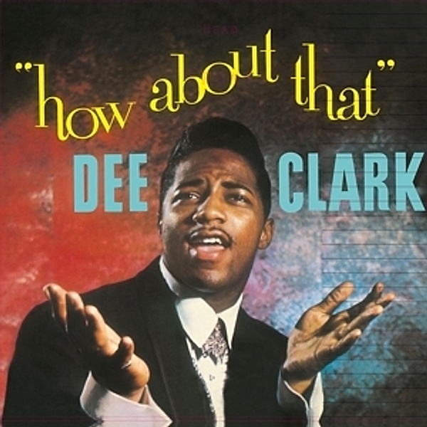 How About That (Vinyl), Dee Clark