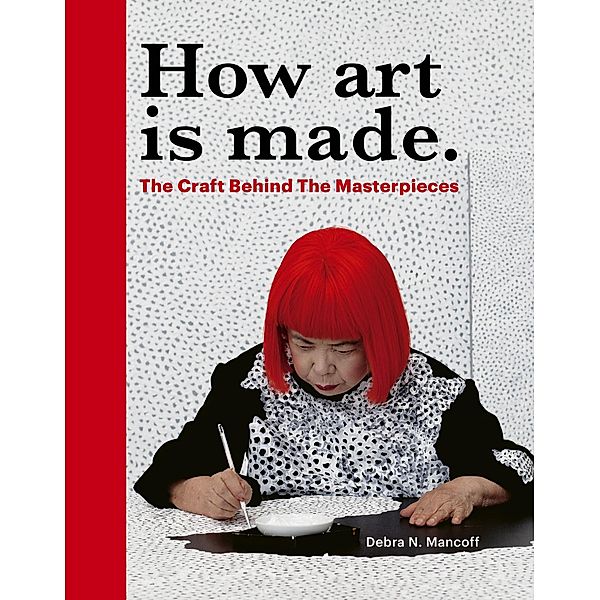 How Art is Made, Debra N. Mancoff