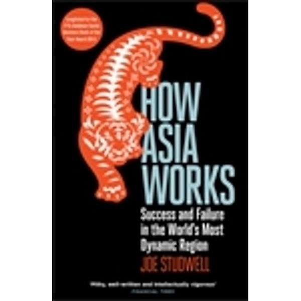 How Asia Works, Joe Studwell