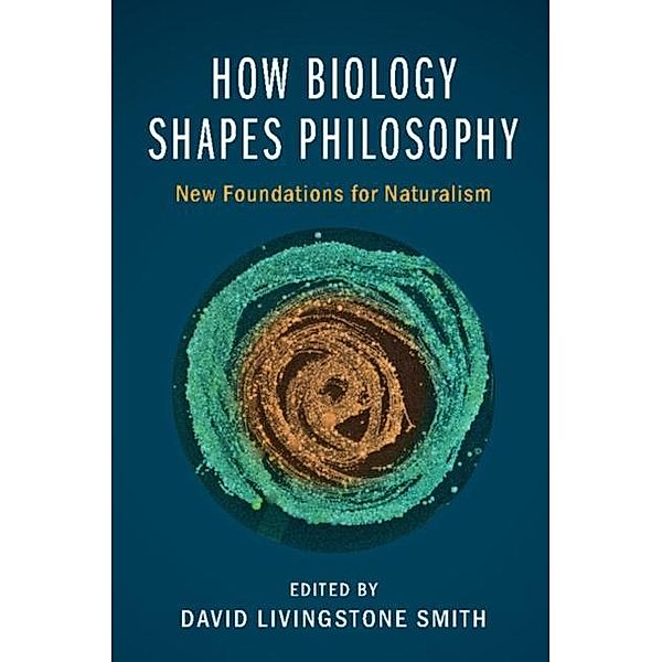 How Biology Shapes Philosophy