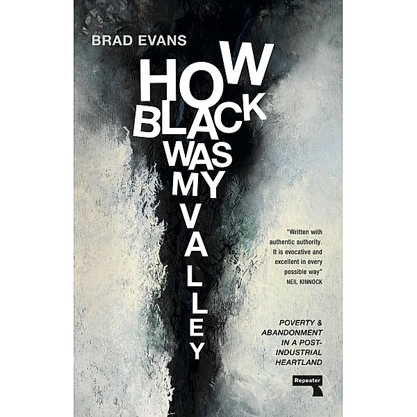 How Black Was My Valley, Brad Evans