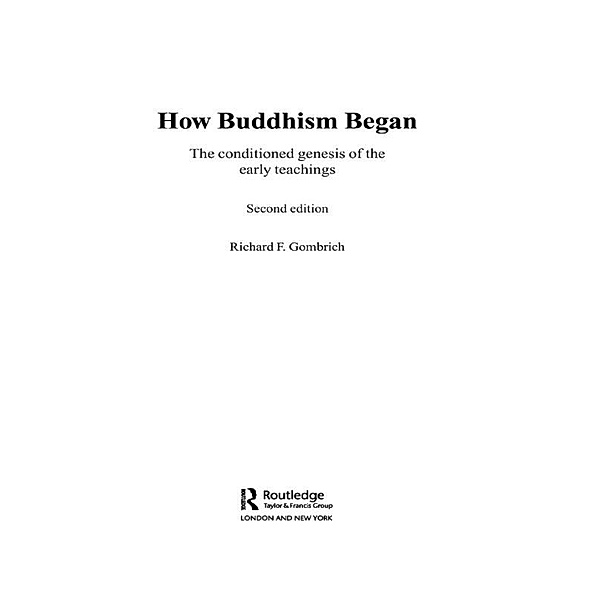 How Buddhism Began, Richard F. Gombrich