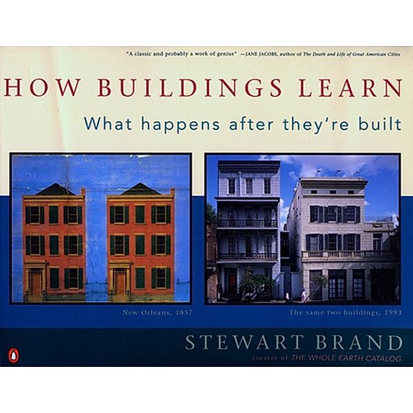 How Buildings Learn, Stewart Brand