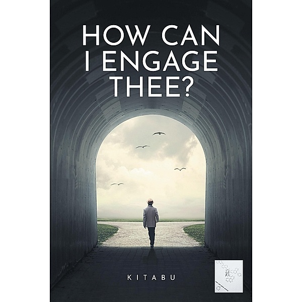 How Can I Engage Thee?, Kitabu
