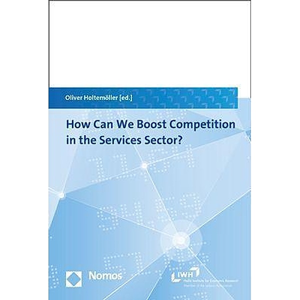How Can We Boost Competition in the Services Sector?