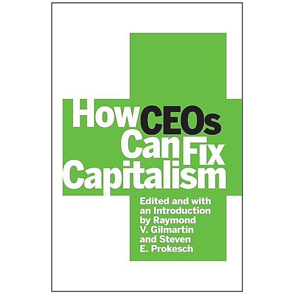 How CEOs Can Fix Capitalism
