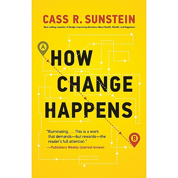 How Change Happens, Cass R. Sunstein