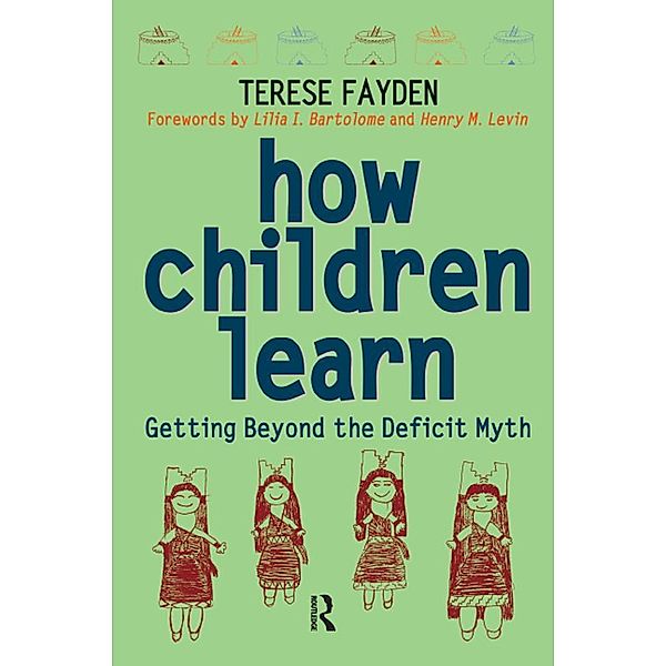 How Children Learn, Terese Fayden