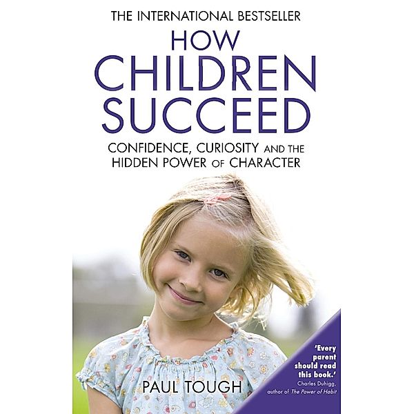 How Children Succeed, Paul Tough