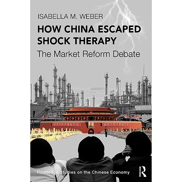 How China Escaped Shock Therapy, Isabella M. Weber