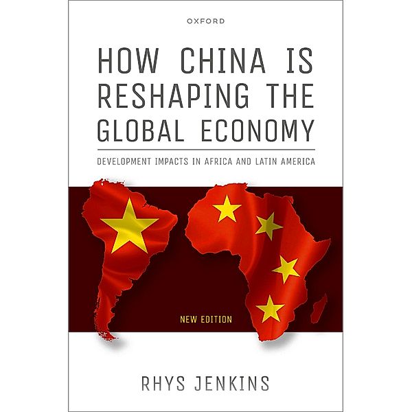 How China is Reshaping the Global Economy, Rhys Jenkins