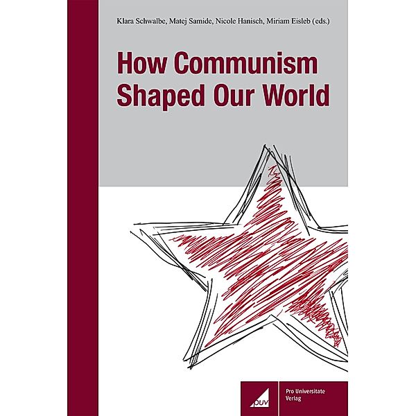 How Communism Shaped Our World