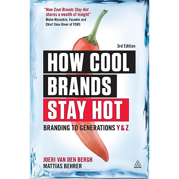 How Cool Brands Stay Hot, Joeri van den Bergh, Mattias Behrer