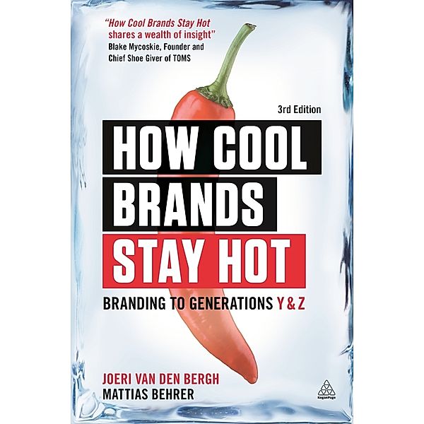 How Cool Brands Stay Hot, Joeri Van Den Bergh, Mattias Behrer