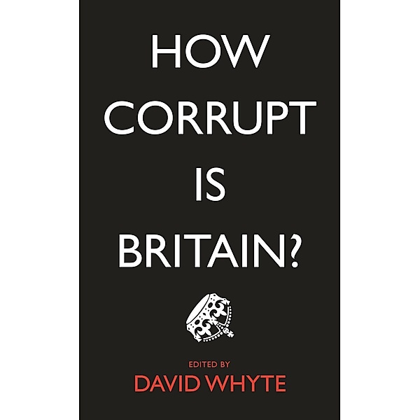 How Corrupt is Britain?, David Whyte