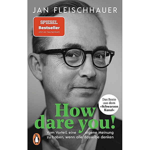 How dare you!, Jan Fleischhauer