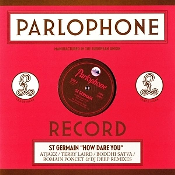 How Dare You (Remixes), St Germain