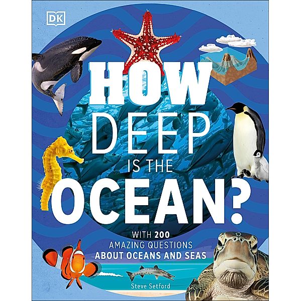 How Deep is the Ocean? / Why? Series, Steve Setford