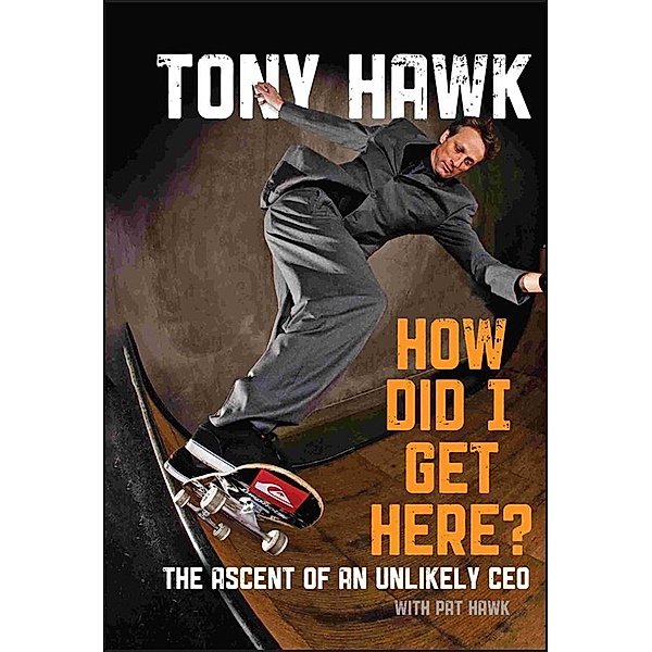 How Did I Get Here?, Tony Hawk, Pat Hawk