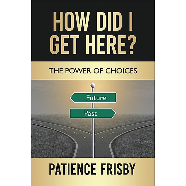 How Did I Get Here?, Patience Frisby