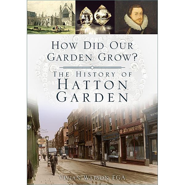 How Did Our Garden Grow?, Vivian Watson