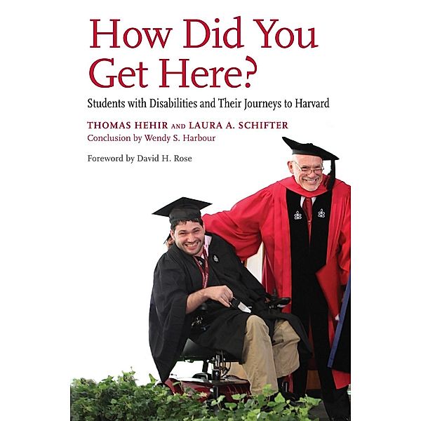 How Did You Get Here?, Thomas Hehir, Laura A. Schifter, Wendy S. Harbour