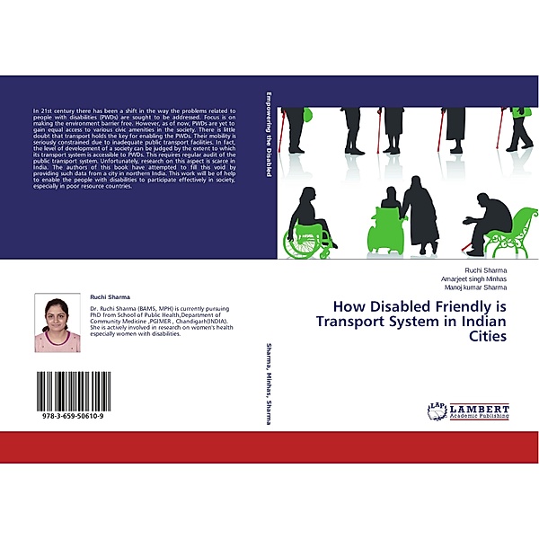 How Disabled Friendly is Transport System in Indian Cities, Ruchi Sharma, Amarjeet singh Minhas, Manoj Kumar Sharma