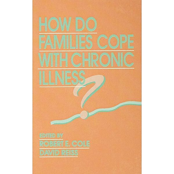 How Do Families Cope With Chronic Illness?